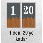Zafrak Reklam 1'den 20'ye Kadar Dikey Lazer Metal Kompozit - Ahşap Apartman Site -Daire Otel Ofis Kapı Numarası - 20 Adet - 15x8cm