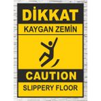 Zafrak Reklam Dikkay Kaygan Zemin Tabela Levha 24 x 34 cm Pvc - 24x34cm