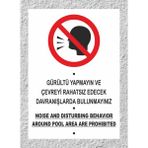 Zafrak Reklam Gürültü Yapmayın ve Çevreyi Rahatsız Edecek Davranışlarda Bulunmayınız - Uyarı Tabela Levhası 15x21 cm Polikarbon - 24 x 34 cm - 1 Adet - 24x34