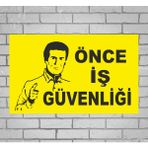 Zafrak Reklam Önce İş Güvenliği Tabela Polikarbon Levha Tabela 24X34 cm - 24 x 34 cm - 1 Adet - 24x34cm
