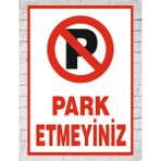 Zafrak Reklam Park Etmeyiniz 24X34 Tabela Levha - 1 Adet