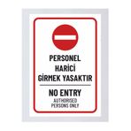zafrakreklam PERSONEL HARİCİ GİRMEK YASAKTIR TABELA POLİKARBON 16X23cm LEVHA