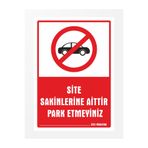 zafrakreklam Site Sakinlerine Aittir Park Etmeyiniz Pvc Tabela Levhası 24x34 cm