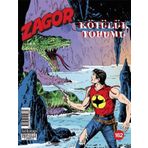 Zagor Sayı 162 - Kötülük Tohumu - Kolektif