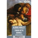 Zaman Artık Durmalı İthaki Yayınları