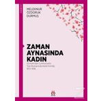 Zaman Aynasında Kadın - Meleknur Özdoruk Durmuş