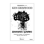 ZAMAN ÇARKI - KEN GRIMWOOD
