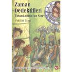 ZAMAN DEDEKTIFLERI 5 - TUTANKAMONUN SIRRI - FABIAN LENK