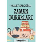 Zaman Durakları - Kalust Şalcıoğlu