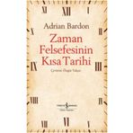 Zaman Felsefesinin Kısa Tarihi İş Bankası Kültür Yayınları