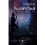Zaman Haritaları - Büyük Tarihe Giriş
