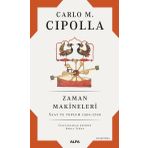 Zaman Makineleri: Saat ve Toplum 1300-1700 - Carlo M. Cipolla