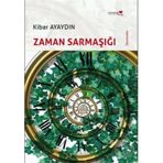 ZAMAN SARMAŞIĞI - KIBAR AYAYDIN