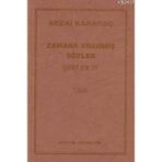 ZAMANA ADANMIŞ SÖZLER ŞİİRLER 4 - SEZAI KARAKOÇ