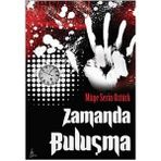ZAMANDA BULUŞMA - MÜGE SERIN ÖZTÜRK