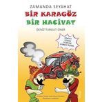 Zamanda Seyahat: Bir Karagöz Bir Hacivat
