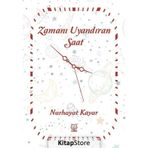 Zamanı Uyandıran Saat - Nurhayat Kayar