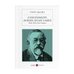 Zamanımız Avrupa Siyasi Tarihi - Yusuf Akçura