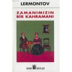 ZAMANIMIZIN BIR KAHRAMANI - MIHAIL YURYEVİÇ LERMONTOV (ISBN:9789753852760)