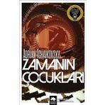 Zamanın Çocukları - Adrian Tchaikovsky