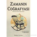 ZAMANIN COĞRAFYASI - ROBERT LEVINE
