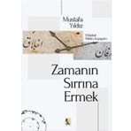 Zamanın Sırrına Ermek - Mustafa Yıldız