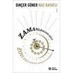 Zamanlamanın Gücü: 2015 Yılı Günlük Astroloji Rehberi - Kolektif