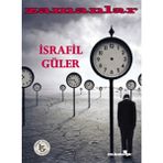 Zamanlar - İsrafil Güler