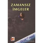 Zamansız İmgeler - Dilek Soysal