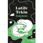 Zamansız Latife Tekin