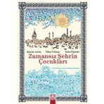 Zamansız Şehrin Çocukları Altın Kitaplar