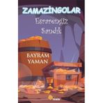 Zamazingolar Esrarengiz Sandık - Bayram Yaman