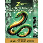 ZAPHICOSMOS Graphic Novel & Comic Creator’s Guide: SPECIAL EDITION - Year Of The Snake: A to Z Instruction to Create Heroes, Villains, & Slither & Shine Stories - Bonus 40 Blank Comic Panel Templates