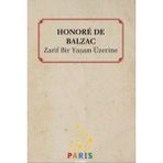 Zarif Bir Yaşam Üzerine - Honore de Balzac