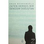 Zaten Herkes Bir Denizdir Doğuştan - Onur Behramoğlu