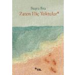 Zaten Hiç Yoktular - Buşra Era