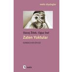 Zaten Yoktular: Kurmaca Bir Söyleşi