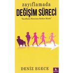 Zayıflamada Değişim Süreci - Zayıflamada Değişim Süreci-Egece Yayinlari