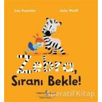 Zebra, Sıranı Bekle ! - İş Bankası Kültür Yayınları