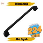 Zehra Kulp 224 Mm Siyah Metal Mutfak Mobilya Çekmece Mutfak Dolap Dolabı Kulpları Kapak Kulbu 22.4 Cm