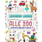 َzeichnen lernen alles in 6 Schritten: Erstellen Sie Ihre eigene Kunst, indem Sie 200 Tiere, Natur, Lebensmittel, Fabelwesen und mehr zeichnen und ... Schritt-für-Schritt-Anleitungen befolgen