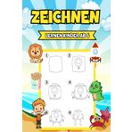 Zeichnen Lernen Kinder ab 6: Kreative Zeichentechniken für junge Künstler – Einfache Schritte für große Fortschritte