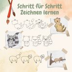 ZEICHNEN LERNEN: Schritt für Schritt