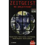 ZEITGEIST NE ANLATIYOR? - EMRAH ALPAT