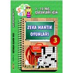 ZEKA MANTIK OYUNLARI 3 7-12 YAŞ ÇOCUKLARI İÇİN - AYŞEGÜL SEÇKİNER
