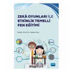 Zeka Oyunları ile Etkinlik Temelli Fen Eğitimi