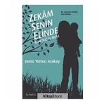 ZEKAM SENIN ELINDE BENI DOĞRU BESLE - DENIZ YILMAZ ATAKAY (ISBN:9786054316014)