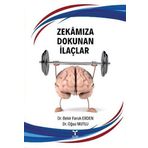 Zekamıza Dokunan İlaçlar - Bekir Faruk Erden