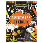 Zekani Geliştir – Dinozorlar Etkinlik - İş Bankası Kültür Yayınları
