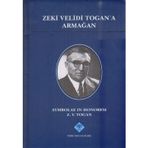 Zeki Velidi Togan'a Armağan